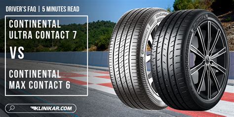 Continental Showdown: UC7 vs. MaxContact 6 .